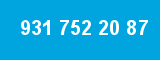 931 752 20 87